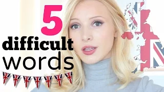 How to pronounce 5 difficult words! | British English Pronunciation + (Free PDF and Quiz!)