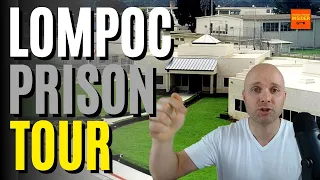 Lompoc Federal Prison Tour - What's It Like At Lompoc Minimum Security Federal Prison Camp