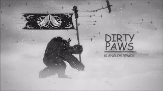 Of Monsters And Men - Dirty Paws (Klanglos Remix)