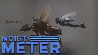 Moist Meter: Ant-Man and the Wasp