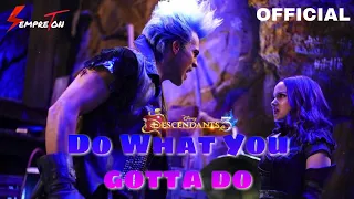 Do What You Gotta Do - Descendants 3 (Audio Only) | Descendentes 3 🍎