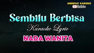 SEMBILU BERBISA KARAOKE, NADA WANITA