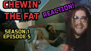 Chewin' the Fat Episode 5 Reaction!