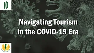 UNIV 391 - Navigating Tourism in the COVID-19 Era