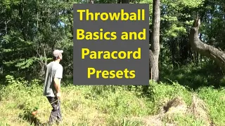 Throwball Basics and Paracord Presets
