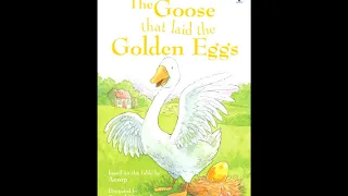 The Goose that laid the Golden Egg