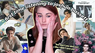 listening to JOSHUA BASSETT'S ✰ entire discography ✰ for the first time!