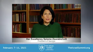 Georgia President Her Excellency Salome Zourabichvili addresses The Israel Summit 2021