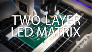 Voltera V-One: Printing a Two Layer LED Matrix