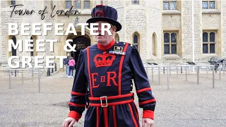 Tower of London Beefeater Meet & Greet