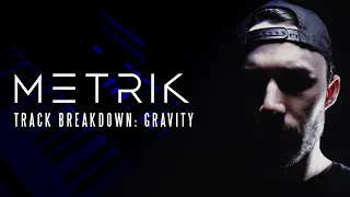 Track Breakdown: Gravity