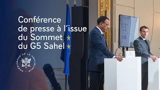 Conférence de presse à l’issue du Sommet du G5 Sahel.