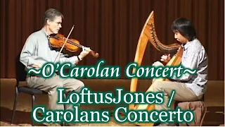 ケルティックハープ & フィドル  ＊O'Carolan  ② Loftus Jones ~ Carolans Concerto