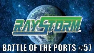 Battle of the Ports HD #57 (RayStorm)