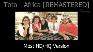 Toto - Africa (HD/HQ) [Grammatized]