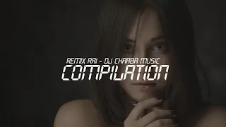 Compilation Rai 2021 - Best of Rai 100% MiX By Dj CHaaBa