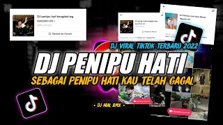 DJ Sebagai Penipu Hati Kau Telah Gagal Slow Beat Remix Viral TikTok Terbaru 2022
