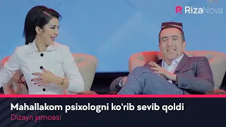 Dizayn jamoasi - Mahallakom psixologni ko'rib sevib qoldi