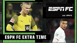 Erling Haaland vs. Kylian Mbappe at Barcelona & Real Madrid? | ESPN FC Extra Time