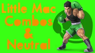 Little Mac Combos & Neutral Guide: Super Smash Bros. Ultimate