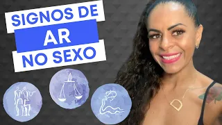 SIGNOS no SEXO: Gêmeos, Libra e Aquário (elemento AR)