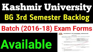 University of Kashmir BG 3rd Semester Backlog (2016-18)  Examination forms.