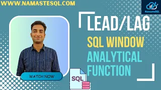 Lead/Lag Window Analytical functions in SQL | Advance SQL concepts