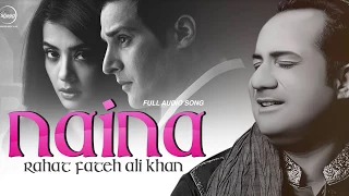 Naina Ne Rehna Mere-Rahat Fateh Ali Khan