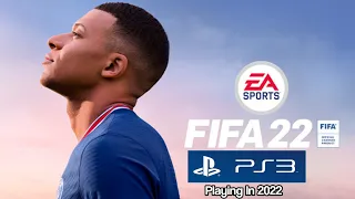 FIFA 22 PS3 Playing In 2022