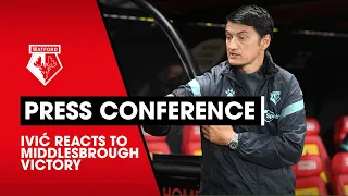 VLADIMIR IVIĆ REACTS TO FIRST LEAGUE WIN AS WATFORD BOSS | PRESS CONFERENCE
