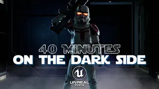 Star Wars I 40 Minutes On The Dark Side I A Star Wars Short Film Made With Unreal Engine 5