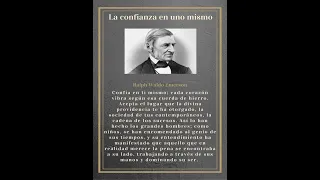 Confianza en uno mismo. Ralph Waldo Emerson. Libro audiovisual completo en el Canal