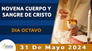 Novena Cuerpo y Sangre de Cristo l Dia 8 l Padre Carlos Yepes