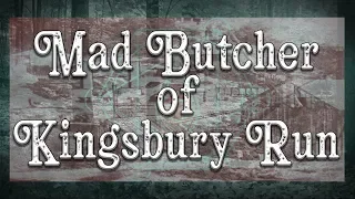Mad Butcher of Kingsbury Run