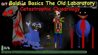 Baldi's Basics The Old Laboratory: Catastrophic Quadrilogy Chapter 1 Demo (Baldi's Basics Mod)