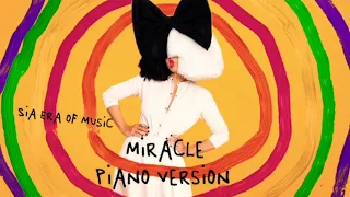 Sia - Miracle (Piano Version) || Inspired from the Original Motion Picture Music