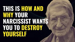 This Is How and Why Your Narcissist Wants You to Destroy Yourself | NPD | Narcissism