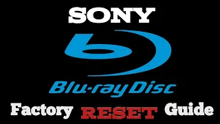 Sony Blu-Ray Player Factory Reset [2022]