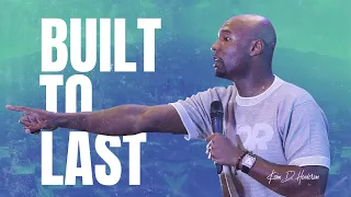 Built To Last | Pastor Keion Henderson