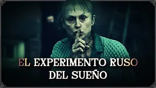 EL EXPERIMENTO RUSO DEL SUEÑO 🇷🇺 | La Oscura Verdad detrás del Creepypasta: ¿puedes Morir de Sueño?