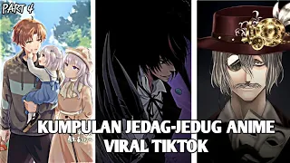 KUMPULAN JEDAG-JEDUG AMINE + MAMHWA ANIME VIRAL TIKTOK PART 4