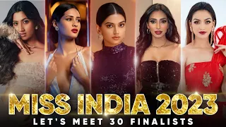 Miss India 2023 - Meet Top 30 Finalists