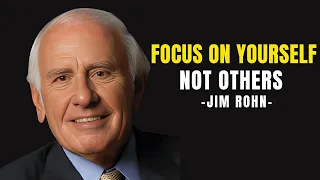 Focus on Yourself not Others - Jim Rohn Motivation