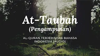 9. At-Taubah - Pengampunan | Al-Quran Terjemahan Indonesia