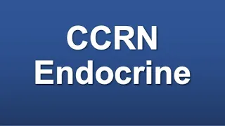 CCRN Endocrine  2023