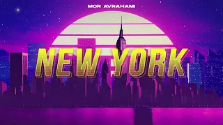 Mor Avrahami  - New York (Intro Mix)