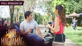 [ENG SUB] Ep 39 | Init sa Magdamag |  Gerald Anderson, Yam Concepcion, JM de Guzman