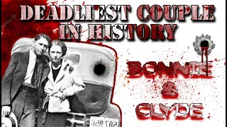 Most Evil Couple in American History|Bonnie&Clyde.