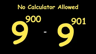 Japan | A beautiful Olympiad Exponential Trick | 9^900 - 9^901