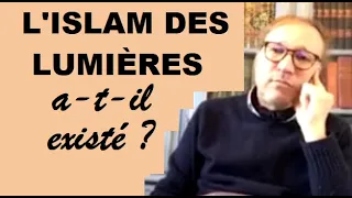 L'islam des lumières existe-t-il ? - Ghaleb Bencheikh